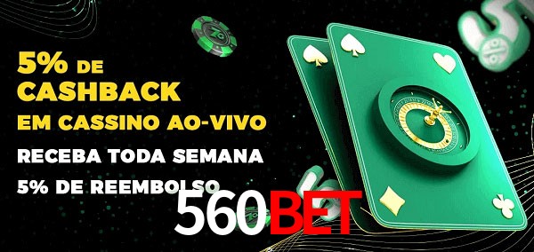 Promoções do cassino ao Vivo 560bet